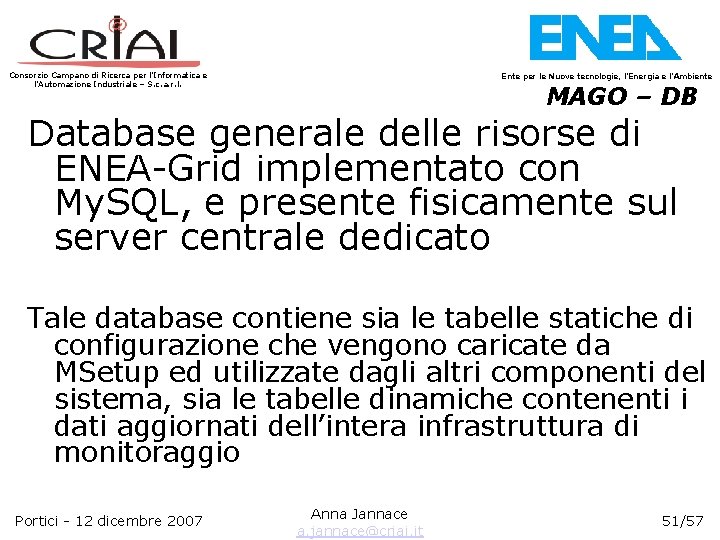 Consorzio Campano di Ricerca per l’Informatica e l’Automazione Industriale – S. c. a. r.