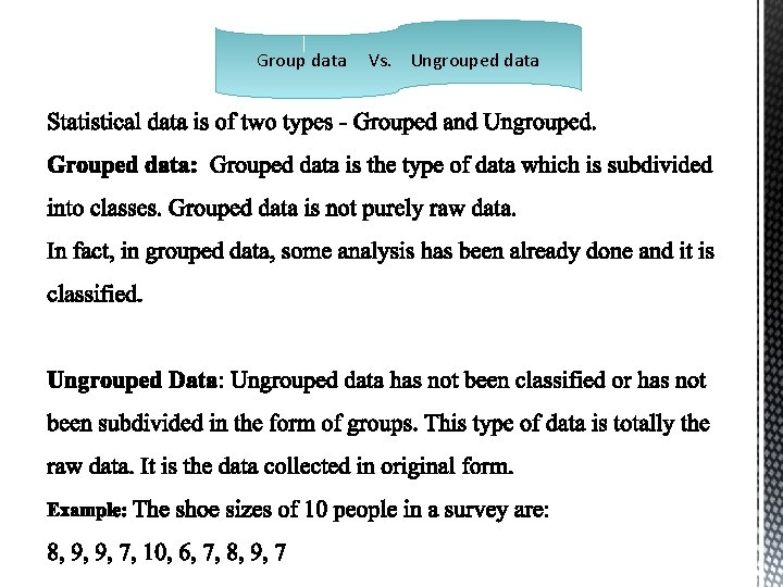 Group data Vs. Ungrouped data 