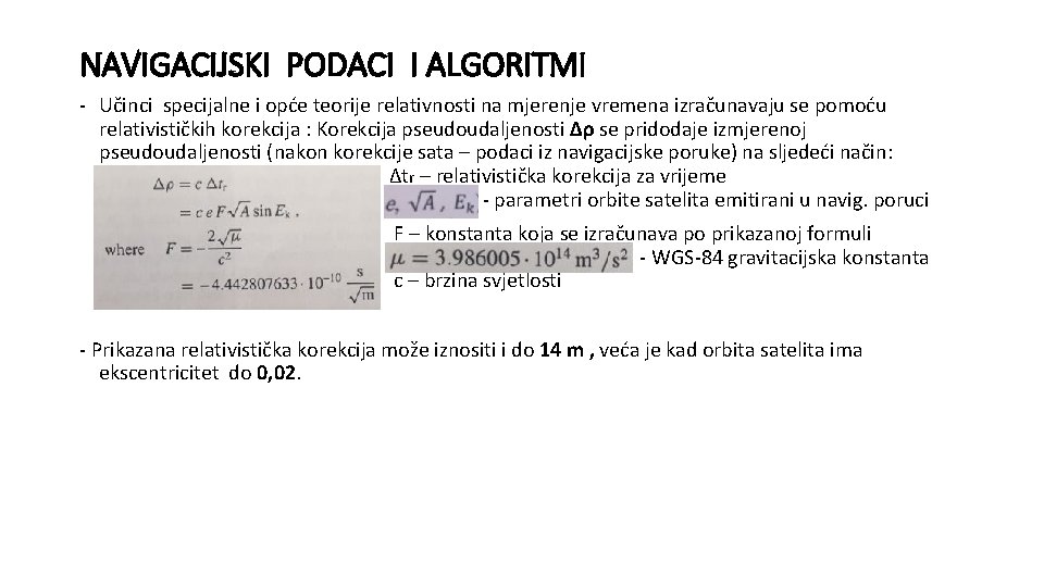 NAVIGACIJSKI PODACI I ALGORITMI - Učinci specijalne i opće teorije relativnosti na mjerenje vremena