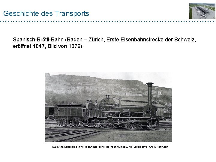 Geschichte des Transports Spanisch-Brötli-Bahn (Baden – Zürich, Erste Eisenbahnstrecke der Schweiz, eröffnet 1847, Bild