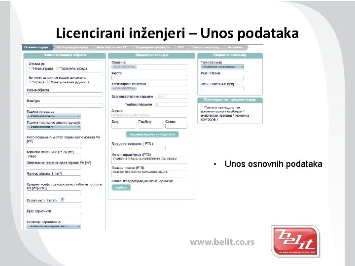 Licencirani inženjeri – Unos podataka • Unos osnovnih podataka 