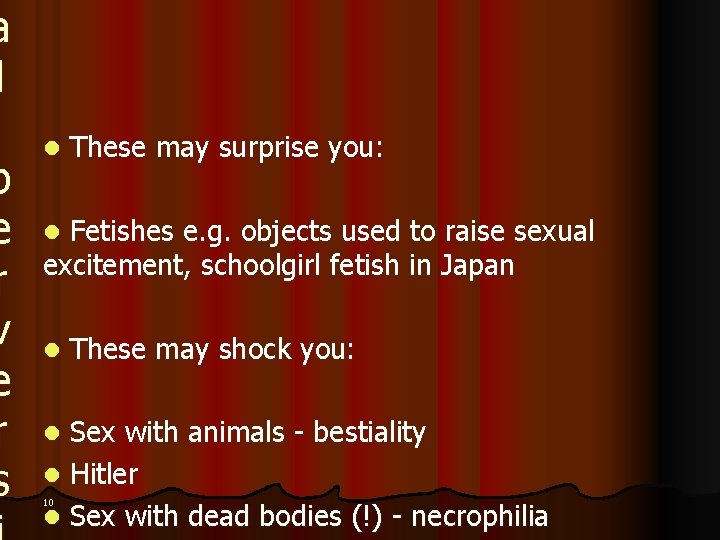 a l p e r v e r s l These may surprise you: