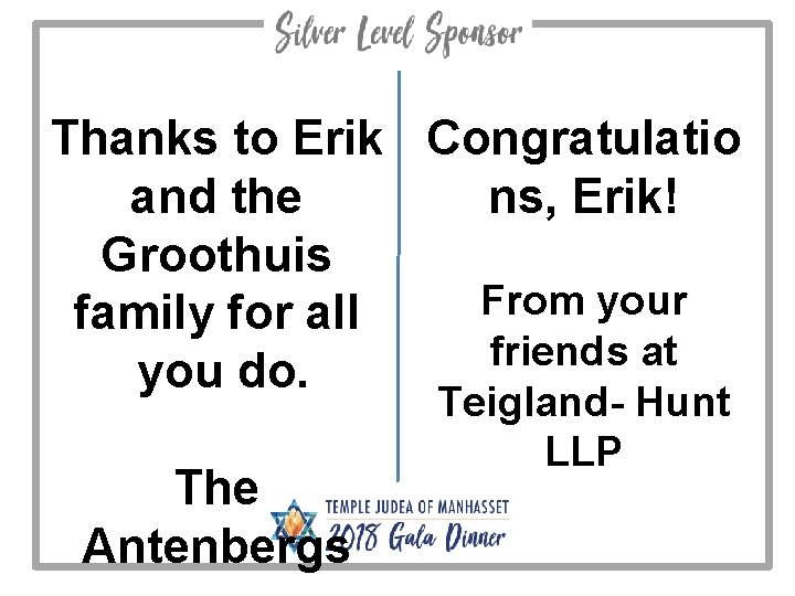 Thanks to Erik Congratulatio and the ns, Erik! Groothuis From your family for all