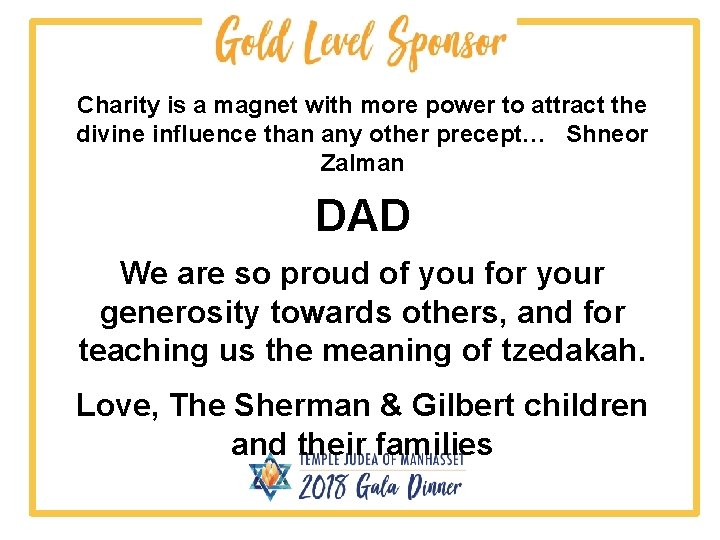 Charity is a magnet with more power to attract the divine influence than any