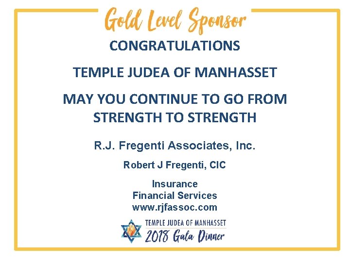 CONGRATULATIONS TEMPLE JUDEA OF MANHASSET MAY YOU CONTINUE TO GO FROM STRENGTH TO STRENGTH