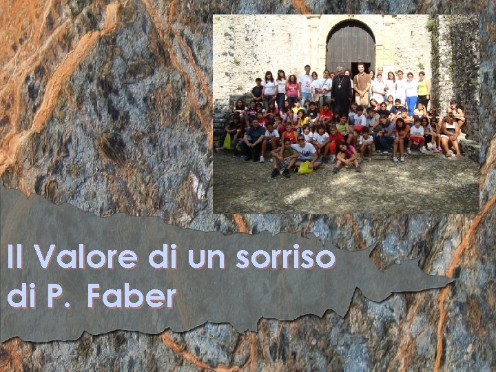 Il Valore di un sorriso di P. Faber 