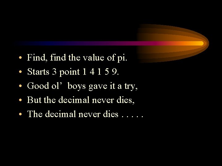  • • • Find, find the value of pi. Starts 3 point 1
