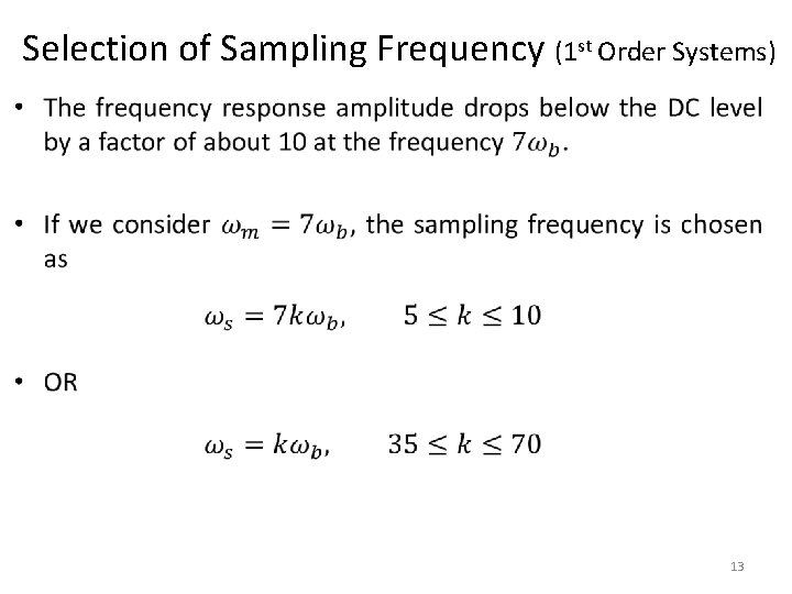Selection of Sampling Frequency (1 st Order Systems) • 13 