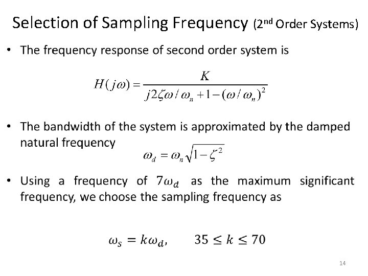 Selection of Sampling Frequency (2 nd Order Systems) • 14 