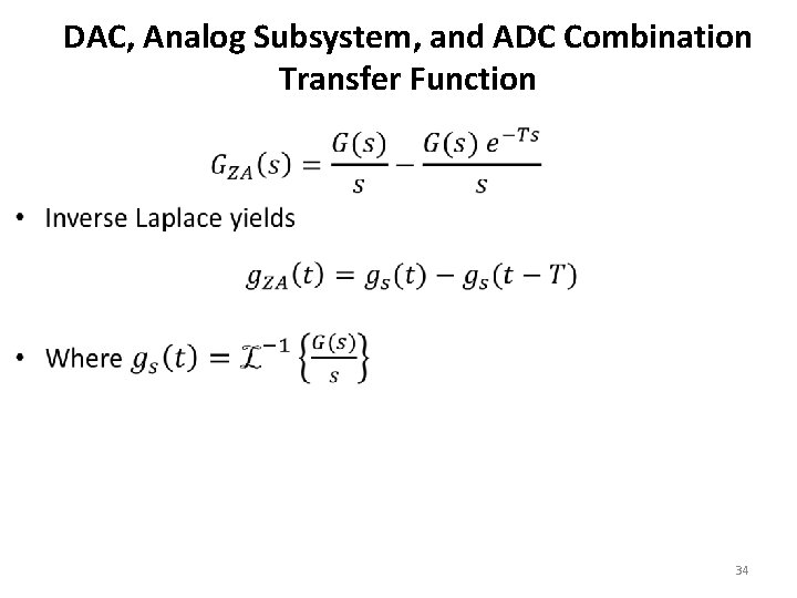 DAC, Analog Subsystem, and ADC Combination Transfer Function • 34 