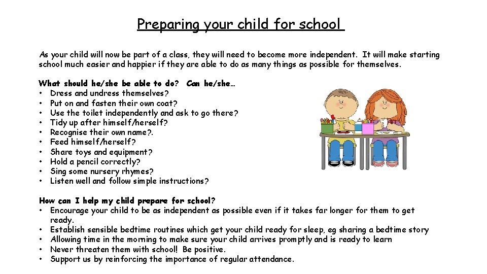 Preparing your child for school As your child will now be part of a