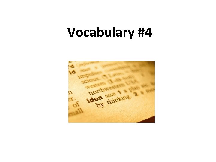 Vocabulary #4 