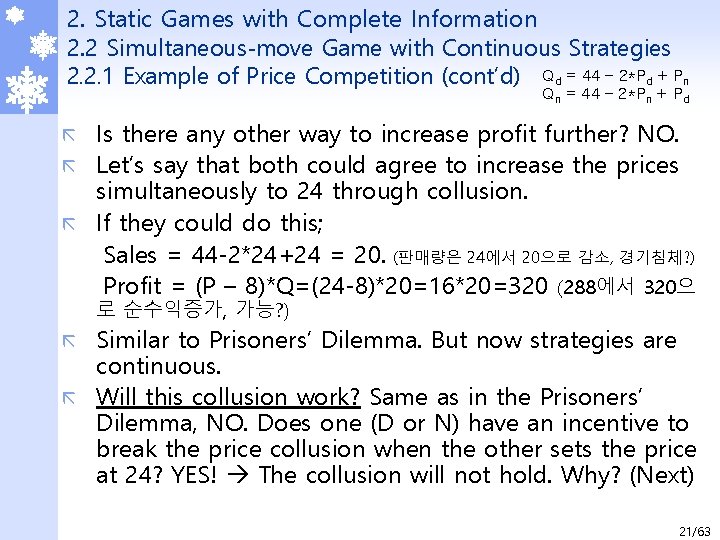 2. Static Games with Complete Information 2. 2 Simultaneous-move Game with Continuous Strategies 2.