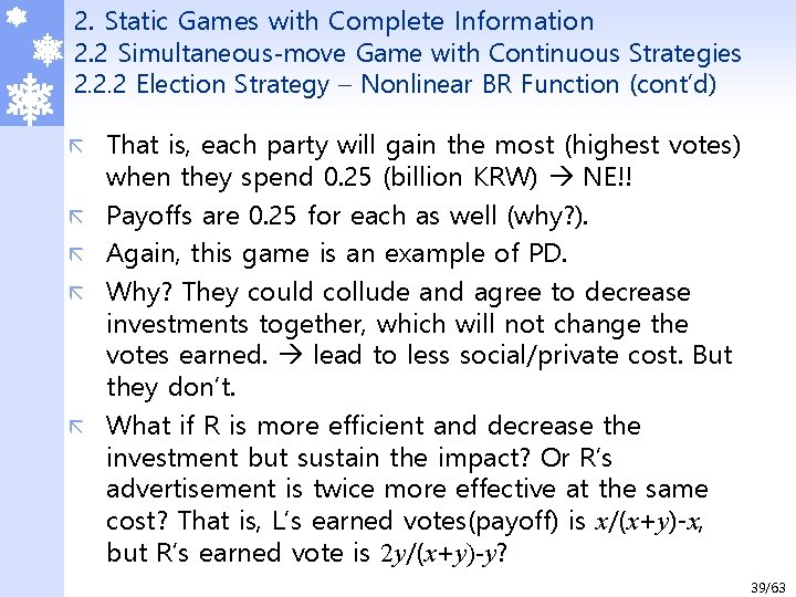 2. Static Games with Complete Information 2. 2 Simultaneous-move Game with Continuous Strategies 2.