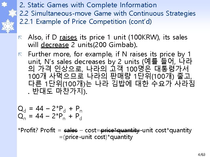 2. Static Games with Complete Information 2. 2 Simultaneous-move Game with Continuous Strategies 2.