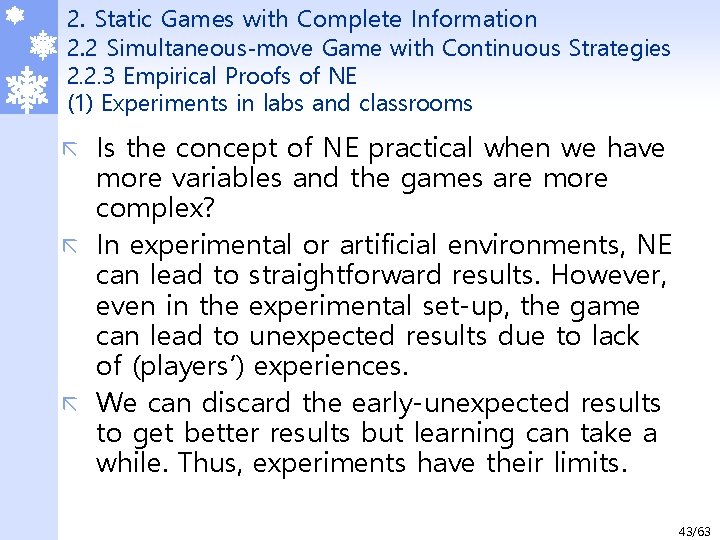 2. Static Games with Complete Information 2. 2 Simultaneous-move Game with Continuous Strategies 2.