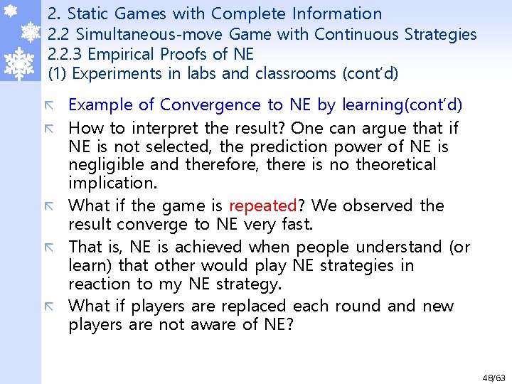 2. Static Games with Complete Information 2. 2 Simultaneous-move Game with Continuous Strategies 2.