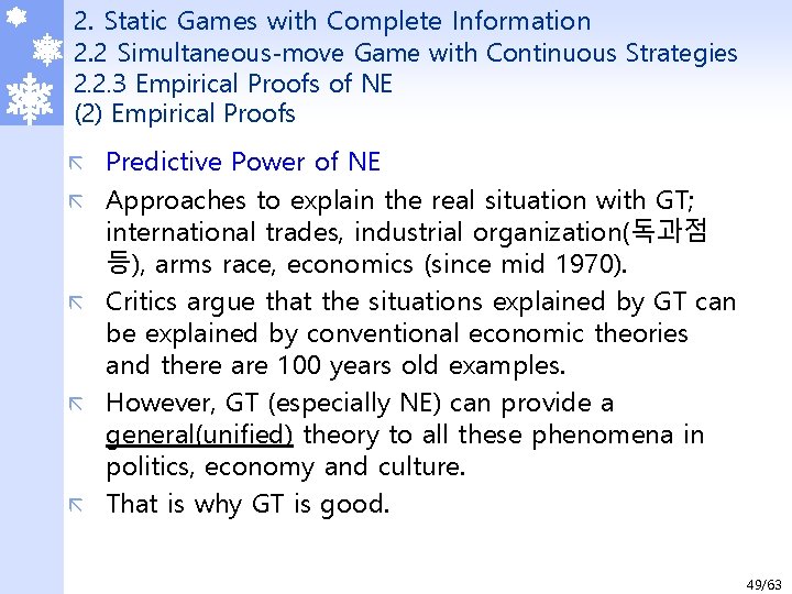 2. Static Games with Complete Information 2. 2 Simultaneous-move Game with Continuous Strategies 2.