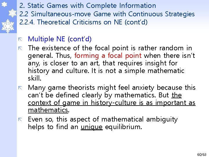 2. Static Games with Complete Information 2. 2 Simultaneous-move Game with Continuous Strategies 2.