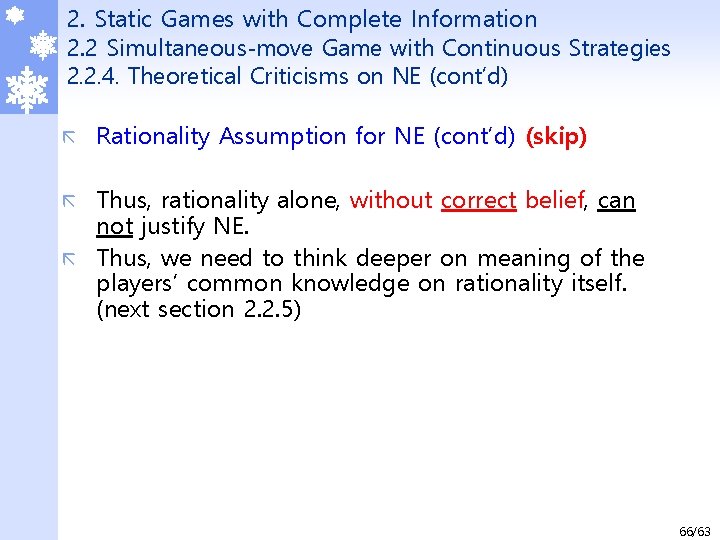 2. Static Games with Complete Information 2. 2 Simultaneous-move Game with Continuous Strategies 2.