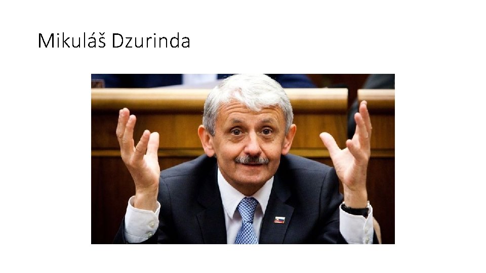 Mikuláš Dzurinda 