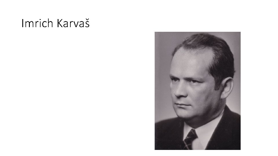 Imrich Karvaš 