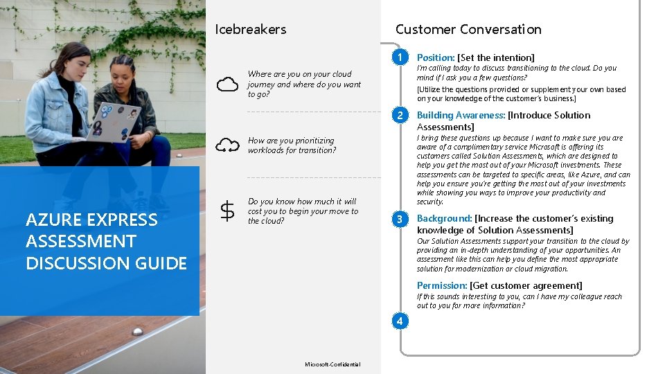 Icebreakers Customer Conversation 1 Where are you on your cloud journey and where do