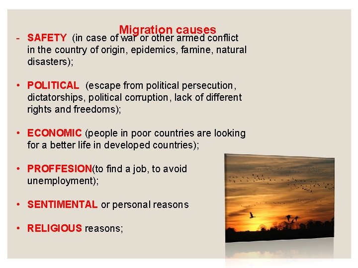 Migration causes - SAFETY (in case of war or other armed conflict in the