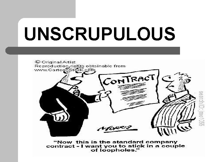 UNSCRUPULOUS 