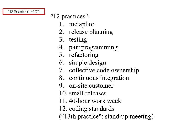 “ 12 Practices” of XP 