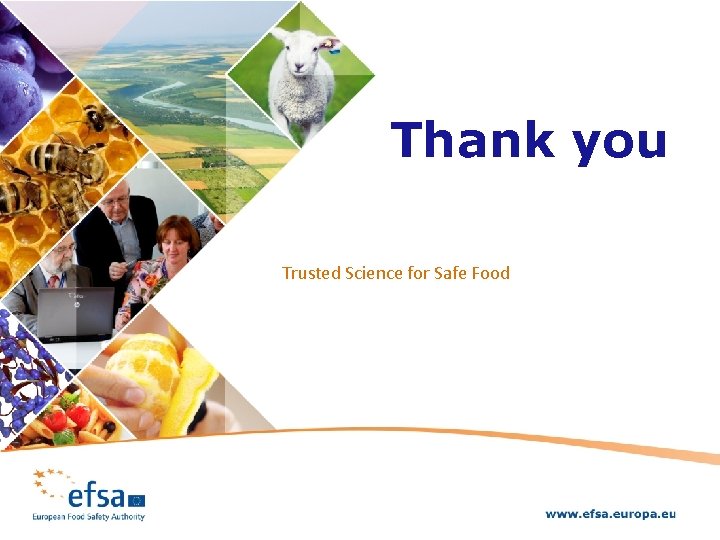 Thank you Trusted Science for Safe Food 