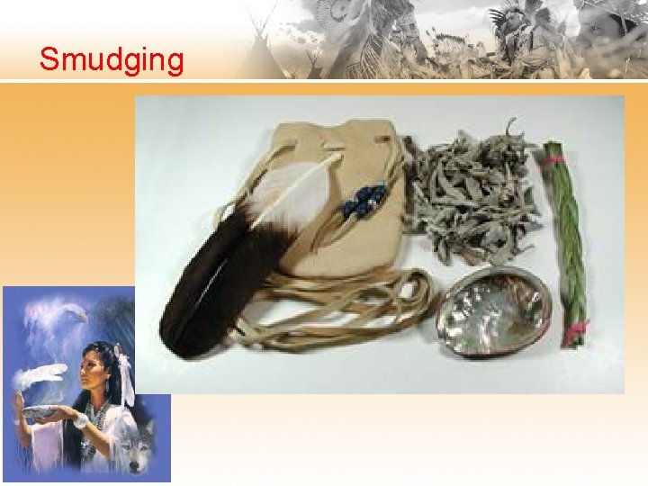 Smudging 