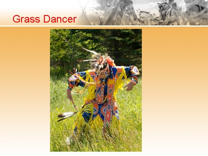 Grass Dancer 