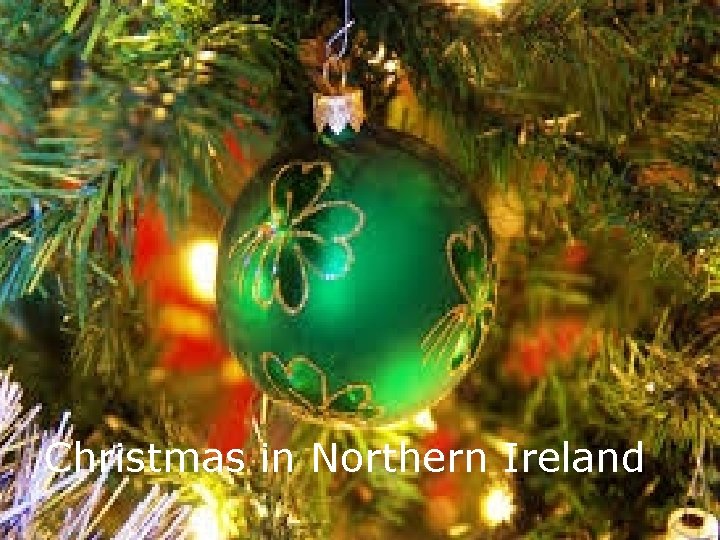 Christmas in Northern Ireland 