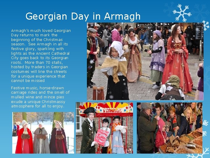 Georgian Day in Armagh’s much loved Georgian Day returns to mark the beginning of