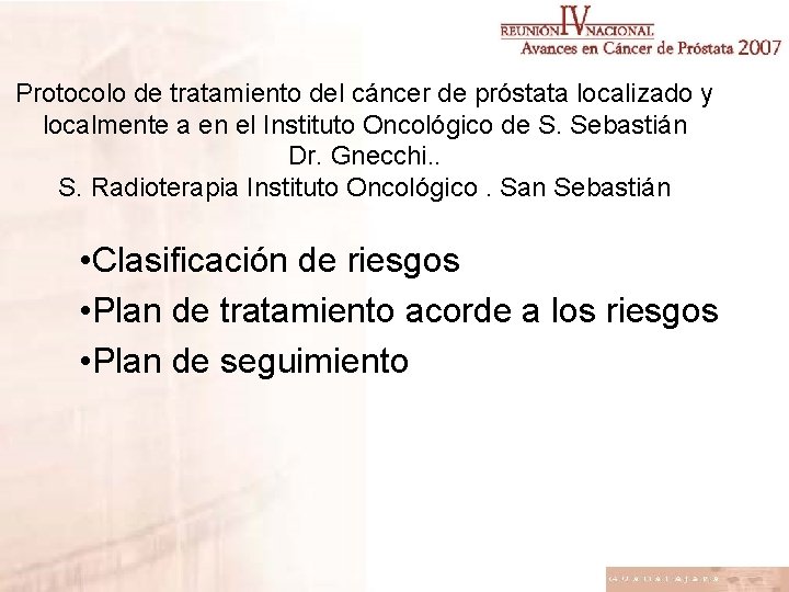 Protocolo de tratamiento del cáncer de próstata localizado y localmente a en el Instituto