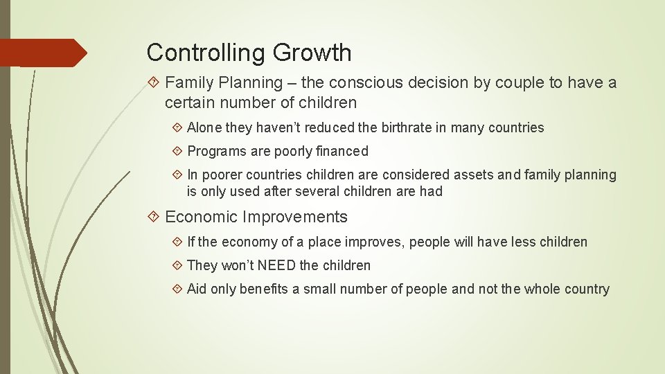 Controlling Growth Family Planning – the conscious decision by couple to have a certain