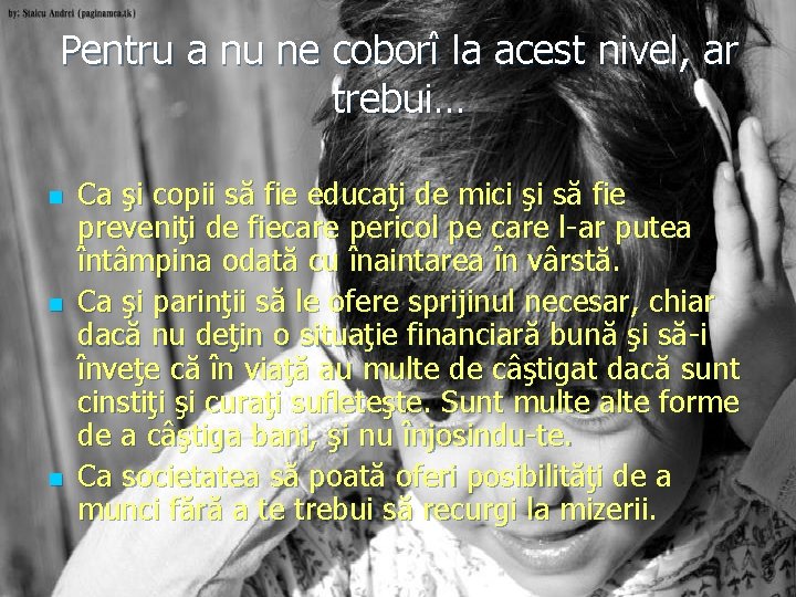 Pentru a nu ne coborî la acest nivel, ar trebui… n n n Ca