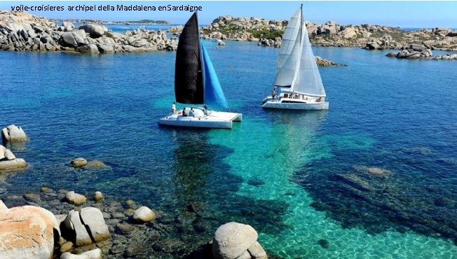 voile-croisieres archipel della Maddalena en Sardaigne 