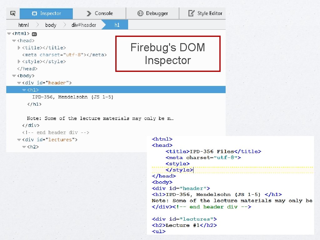 Firebug's DOM Inspector 