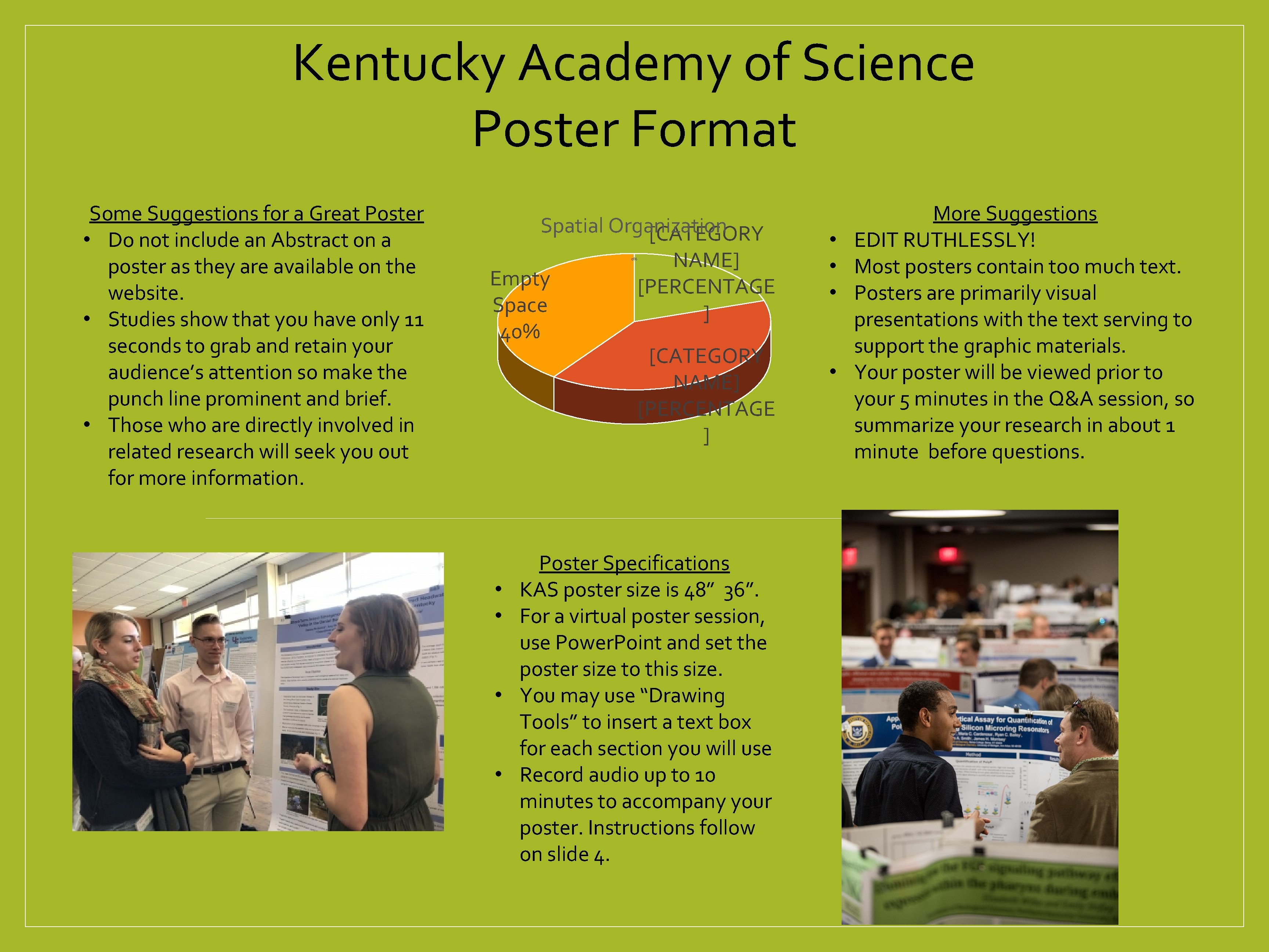 Kentucky Academy of Science Poster Format Some Suggestions for a Great Poster • Do