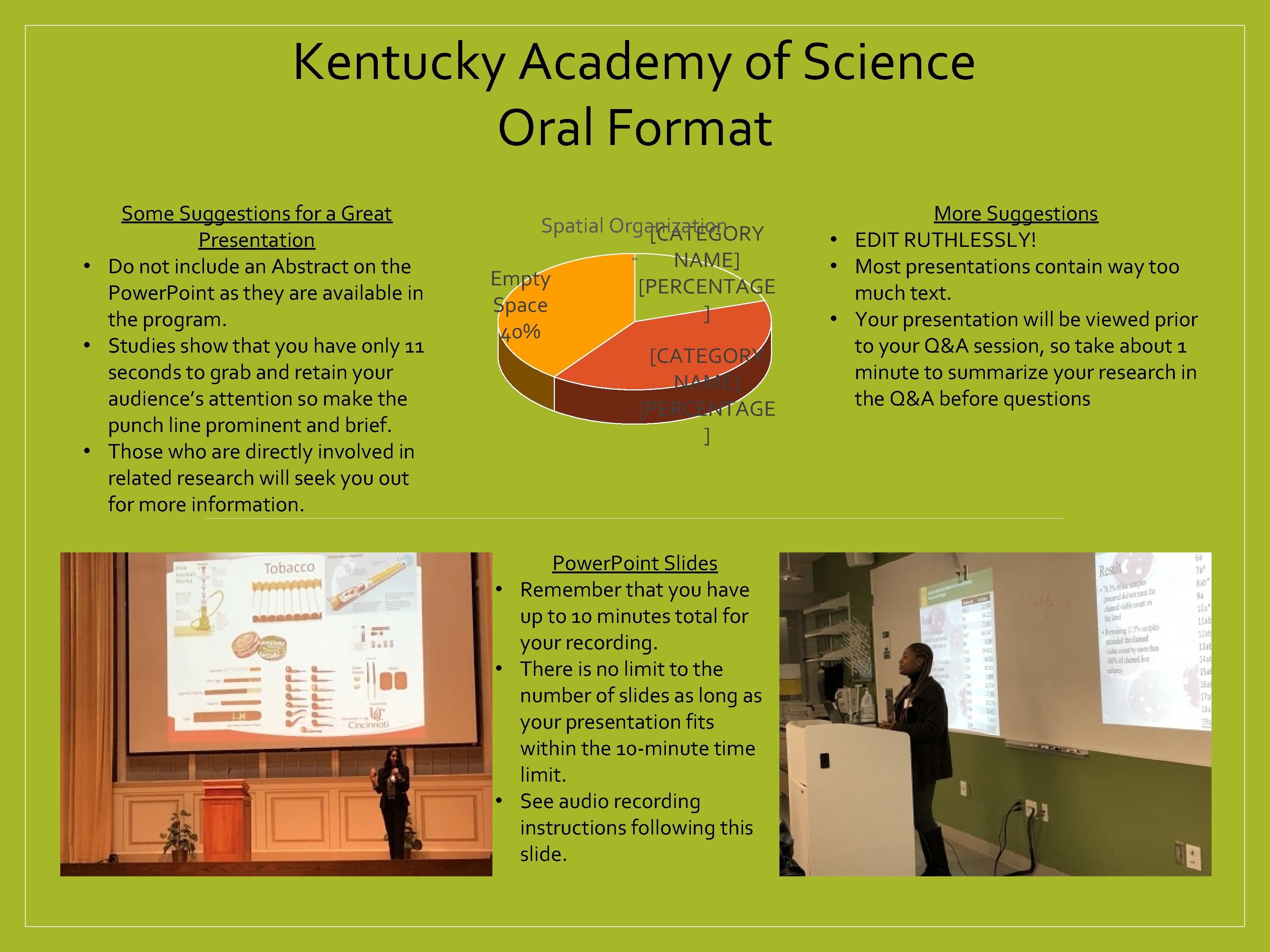 Kentucky Academy of Science Oral Format Some Suggestions for a Great Presentation • Do
