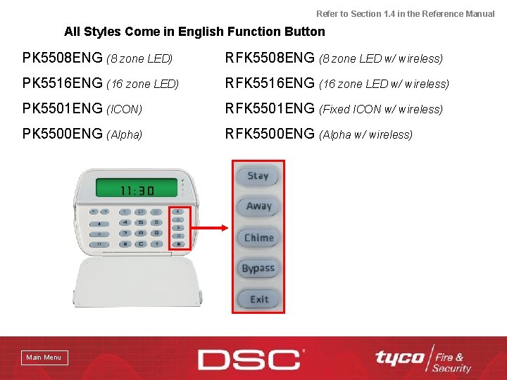 Refer to Section 1. 4 in the Reference Manual All Styles Come in English