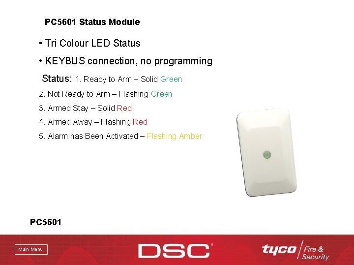 PC 5601 Status Module • Tri Colour LED Status • KEYBUS connection, no programming