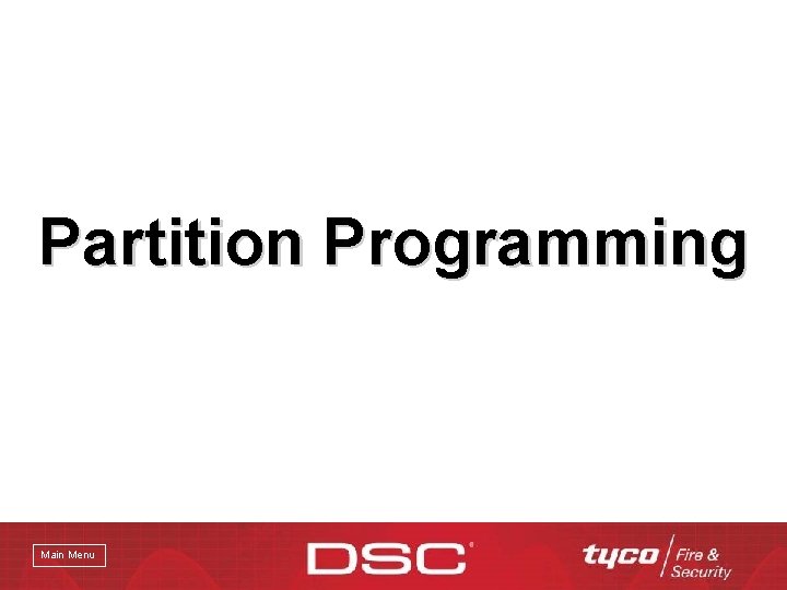 Partition Programming Main Menu 