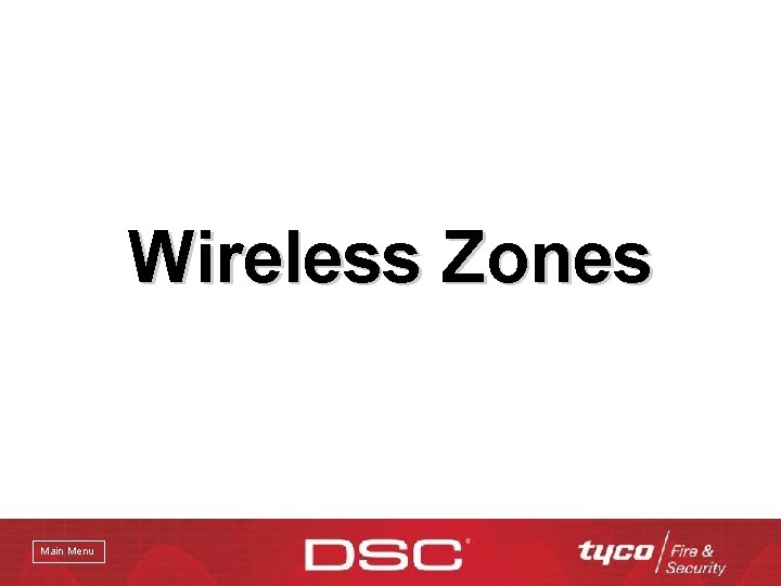 Wireless Zones Main Menu 