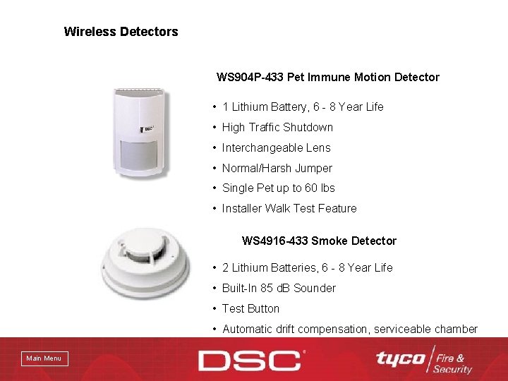 Wireless Detectors WS 904 P-433 Pet Immune Motion Detector • 1 Lithium Battery, 6