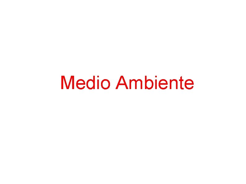 Medio Ambiente 