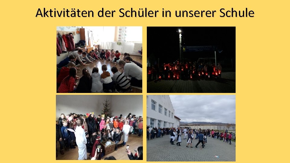 Aktivitӓten der Schüler in unserer Schule 