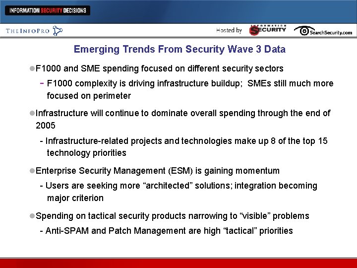 Emerging Trends From Security Wave 3 Data l. F 1000 and SME spending focused